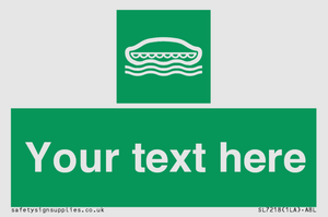 Custom sign safe condition Lifeboat